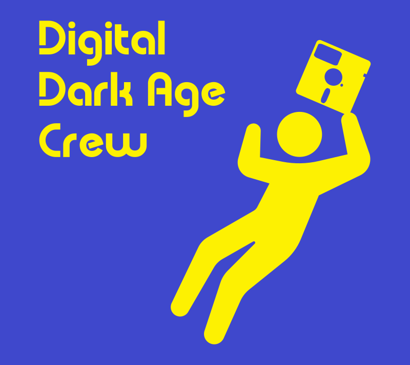 Human figure holding large floppy disk, with to its left the words Digital Dark Age Crew